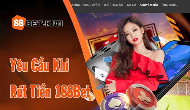 Yêu cầu cần nắm khi rút tiền từ KUBET